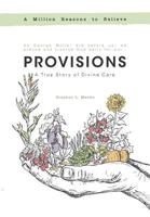 Provisions: A True Story of Divine Care 1494774038 Book Cover