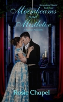 Moonbeams and Mistletoe 0645708429 Book Cover
