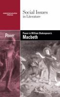 Power in William Shakespeare's Macbeth 0737743972 Book Cover