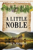 A Little Noble 1977228356 Book Cover