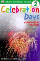 DK Readers: Holiday! Celebration Days Around the World (Level 2: Beginning to Read Alone) 0789457105 Book Cover
