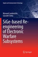 SiGe-based Re-engineering of Electronic Warfare Subsystems 3319837281 Book Cover