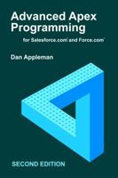 Advanced Apex Programming for Salesforce.com and Force.com 193675407X Book Cover