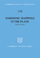 Harmonic Mappings in the Plane 0521641217 Book Cover