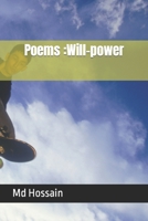 Poems: Will-power B09MYTMPKZ Book Cover