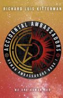 Accidental Ambassadors: Human Ambassadors Book 1 1797494058 Book Cover