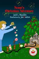 Scout's Christmas Adventure: Easy Reader 1974626865 Book Cover