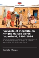 Pauvreté et inégalité en Afrique du Sud après l'apartheid, 1994-2014 6205645580 Book Cover