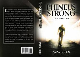Phineus Strong: The Calling 173646230X Book Cover