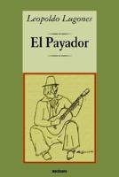 El payador 8490078742 Book Cover