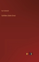 Schillers Sohn Ernst 3368263226 Book Cover