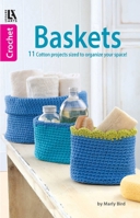 Baskets-Soft Yet Sturdy Solutions for Organizing your Home-Bonus On-Line Technique Videos Available 1464715726 Book Cover