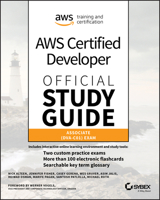 Aws Certified Developer Official Study Guide: Associate (Dva-C01) Exam 1119508193 Book Cover