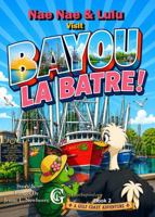 Nae Nae & Lulu Visit Bayou La Batre (Gulf Coast Adventures) B0HBQ857TY Book Cover