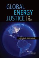 Global Energy Justice: Law and Policy 031429161X Book Cover