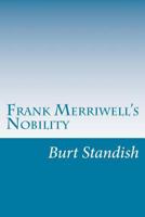 Frank Merriwell's Nobility 1548185167 Book Cover