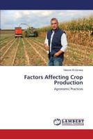 Factors Affecting Crop Production: Agronomic Practices 3659540749 Book Cover