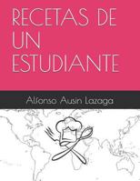 RECETAS DE UN ESTUDIANTE 1717812929 Book Cover