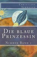 Die blaue Prinzessin (Nimrox) 1534773142 Book Cover