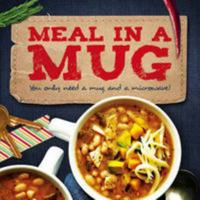 Meals in a Mug 1784406929 Book Cover