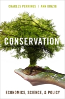Conservation: Economics, Science, and Policy 0190613610 Book Cover