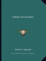 Liberty In Literature 1022572172 Book Cover