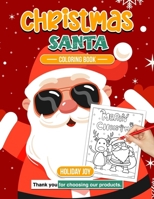 Christmas Santa Coloring Book: Whimsical Adventures Await!: Xmas Gift Unique B0CP4S1FTK Book Cover
