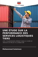 Une Étude Sur La Performance Des Services Logistiques Tiers (French Edition) 6209830412 Book Cover