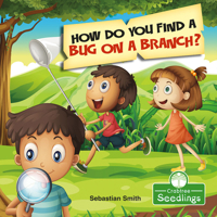 How Do You Find a Bug on a Branch? 1427129320 Book Cover