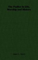 The Psalter in Life, Worship and History 1406787868 Book Cover