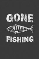 Gone Fishing: Little College Ruled Notebook 169467861X Book Cover