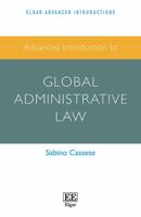 Advanced Introduction to Global Administrative Law null Book Cover