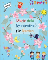 Diario della Gratitudine per Bambini 0410823708 Book Cover