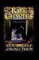 Evil Angels Among Them 074725219X Book Cover