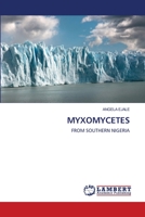 MYXOMYCETES: FROM SOUTHERN NIGERIA 3843379505 Book Cover