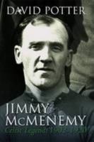 Jimmy McMenemy Celtic Legend: 1902-1920 1780911556 Book Cover