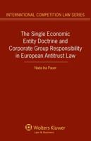 The Single Economic Entity Doctrine and Corporate Group Responsibility in European Antitrust Law 9041152628 Book Cover