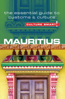 Mauritius - Culture Smart!: The Essential Guide to Customs  Culture 1857335422 Book Cover