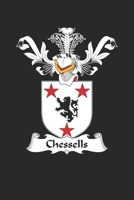 Chessells: Chessells Coat of Arms and Family Crest Notebook Journal (6 x 9 - 100 pages) 1695813561 Book Cover