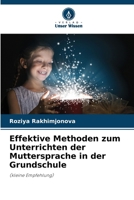 Effektive Methoden zum Unterrichten der Muttersprache in der Grundschule (German Edition) 6209377211 Book Cover