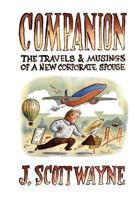 Companion: The Travels and Musings of a New Corporate Spouse 1523347961 Book Cover