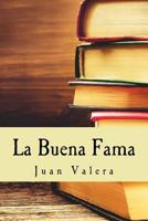 La Buena Fama 1539056368 Book Cover