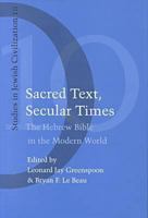 Sacred Text, Secular Times. (Studies in Jewish Civilization) 1881871320 Book Cover