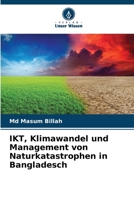 IKT, Klimawandel und Management von Naturkatastrophen in Bangladesch (German Edition) 6208103428 Book Cover