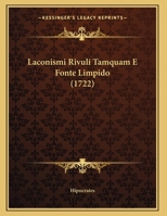 Laconismi Rivuli Tamquam E Fonte Limpido 1162106816 Book Cover