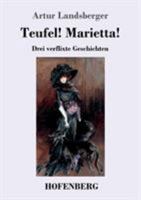 Teufel! Marietta! 3743729393 Book Cover