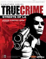 True Crime: Streets of L.A. Official Strategy Guide 0744002842 Book Cover