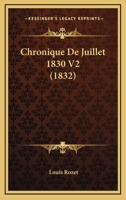 Chronique De Juillet 1830 V2 (1832) 1168130689 Book Cover