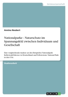 Nationalparke - Naturschutz im Spannungsfeld zwischen Individuum und Gesellschaft 3640827562 Book Cover