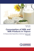 Consumption of Milk and Milk Products in Tripura 3659465836 Book Cover